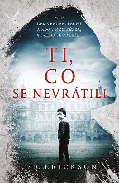 E-kniha Ti, co se nevrátili - J.R. Erickson