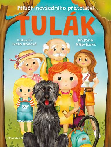 E-kniha Tulák – Příběh nevšedního přátelství - Kristína Mišovičová