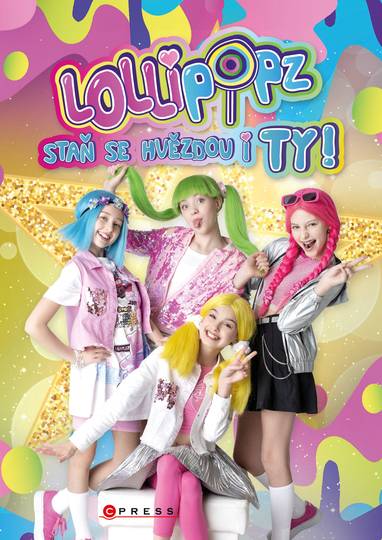 E-kniha Lollipopz: Staň se hvězdou i ty - Michal Mertl