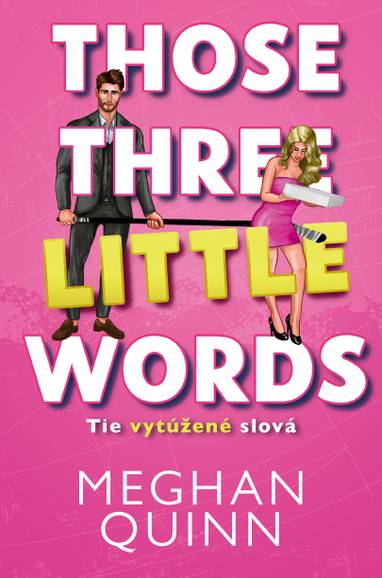E-kniha Tie vytúžené slová - Meghan Quinn