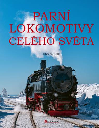 E-kniha Parní lokomotivy celého světa - Udo Paulitz