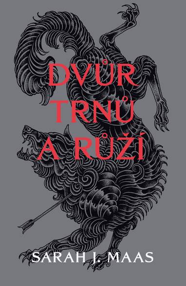 E-kniha Dvůr trnů a růží - Sarah J. Maasová, Sarah J. Maas