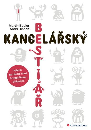 E-kniha Kancelářský bestiář - Martin Eppler, Andri Hinnen