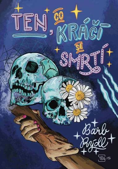 E-kniha Ten, co kráčí se smrtí 3 - Barb Rýdl