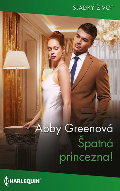 E-kniha Špatná princezna! - Abby Greenová