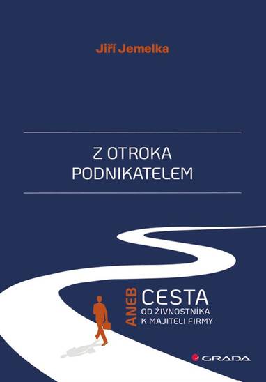 E-kniha Z otroka podnikatelem - Jiří Jemelka