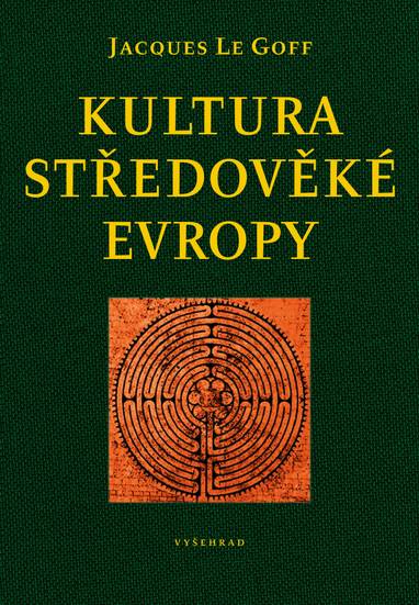 E-kniha Kultura středověké Evropy - Jacques Le Goff