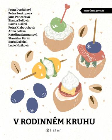 E-kniha V rodinném kruhu - Petra Klabouchová, Bianca Bellová, Petra Soukupová, Petra Dvořáková, Stanislav Beran, Boris Dočekal, Anna Bolavá, Jana Poncarová, Radek Blažek