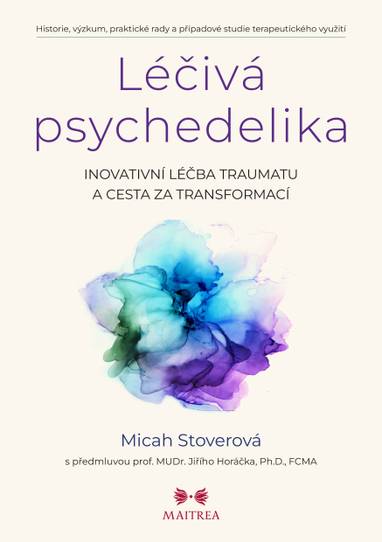E-kniha Léčivá psychedelika - Micah Stoverová