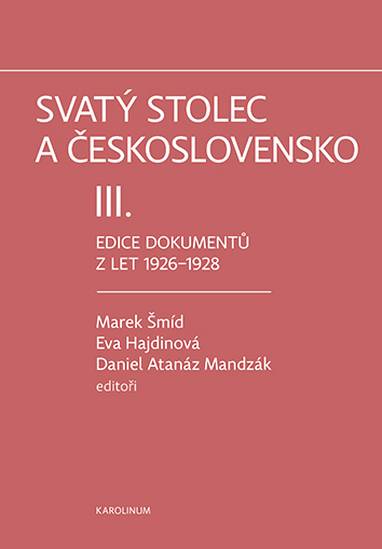 E-kniha Svatý stolec a Československo III. - Marek Šmíd, Daniel Atanáz Mandzák, Eva Hajdinová