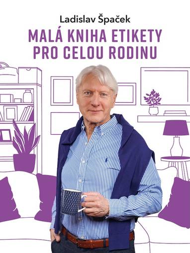 E-kniha Malá kniha etikety pro celou rodinu - Ladislav Špaček