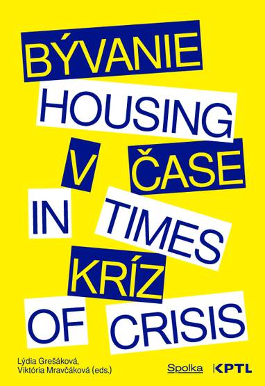 E-kniha Bývanie v čase kríz / Housing in Times of Crisis - Lýdia Grešáková