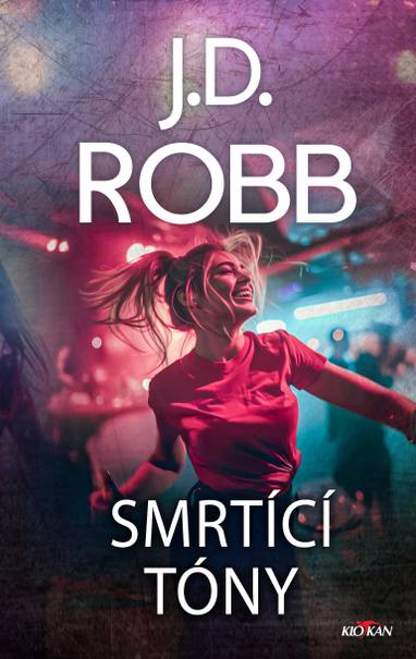 E-kniha Smrtící tóny - J.D. Robb J.D.