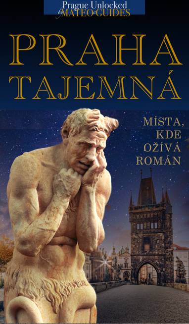 E-kniha Praha tajemná - místa, kde ožívá román - Lubor Matěj