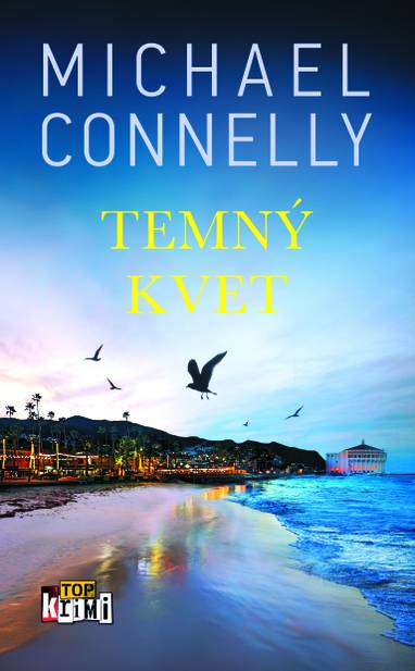 E-kniha Temný kvet - Michael Connelly