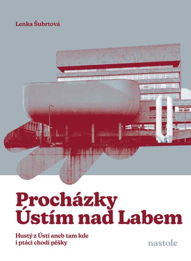 E-kniha Procházky Ústím nad Labem - Lenka Šubrtová