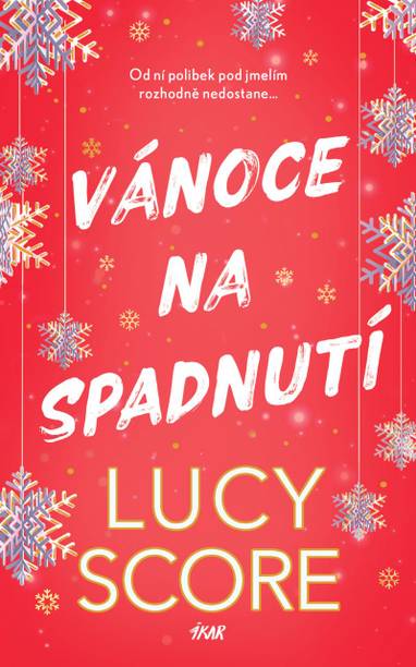 E-kniha Vánoce na spadnutí - Lucy Score