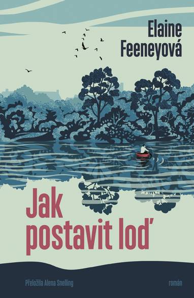 E-kniha Jak postavit loď - Elaine Feeneyová