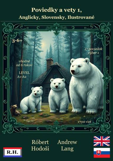 E-kniha Poviedky a vety 1, Anglicky, Slovensky, Ilustrované - Andrew Lang, Robert Hodosi