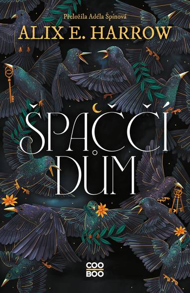 E-kniha Špaččí dům - Alix E. Harrowová