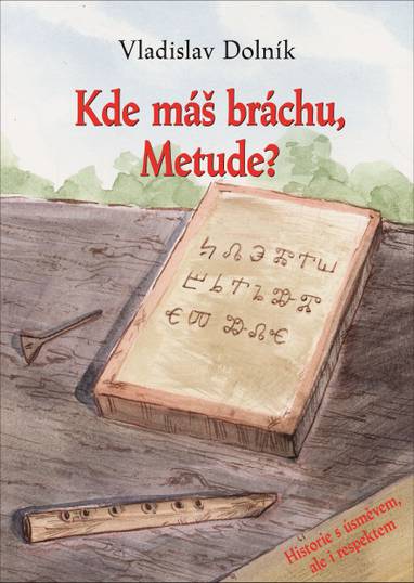 E-kniha Kde máš bráchu, Metude - Vladislav Dolník