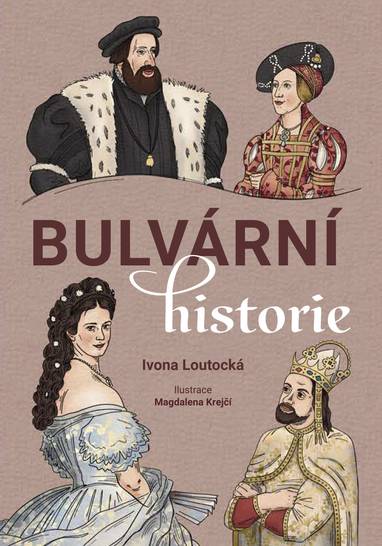 E-kniha Bulvární historie - Ivona Loutocká