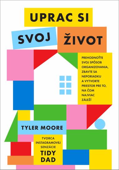 E-kniha Uprac si svoj život - Tyler Moore