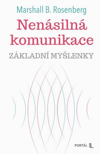 E-kniha Nenásilná komunikace - základní myšlenky - Marshall B. Rosenberg