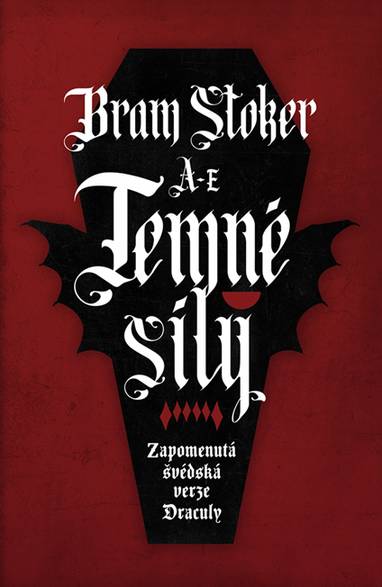 E-kniha Temné síly: Zapomenutá švédská verze Draculy - Bram Stoker