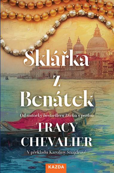 E-kniha Sklářka z Benátek - Tracy Chevalier