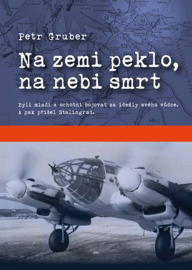E-kniha Na zemi peklo, na nebi smrt - Petr Gruber