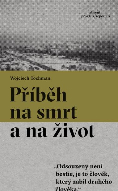 E-kniha Příběh na smrt a na život - Wojciech Tochman