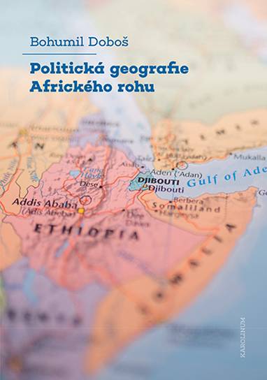 E-kniha Politická geografie Afrického rohu - Bohumil Doboš