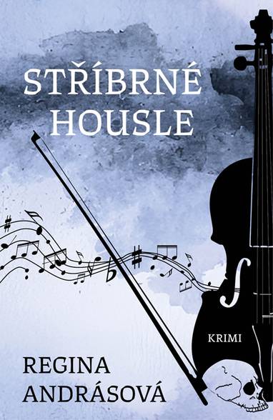 E-kniha Stříbrné housle - Regina Andrásová