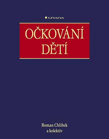 E-kniha Očkování dětí - kolektiv a, Roman Chlíbek