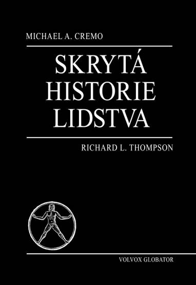 E-kniha Skrytá historie lidstva - Michael, A. Cremo, Richard L. Thompson