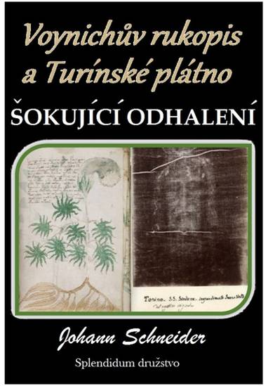 E-kniha Voynichův rukopis a Turínské plátno: Šokující odhalení - Johann Schneider