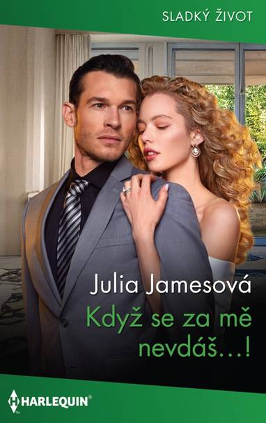 E-kniha Když se za mě nevdáš…! - Julia Jamesová
