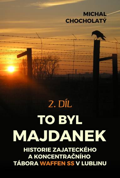 E-kniha To byl Majdanek, 2. díl - Michal Chocholatý