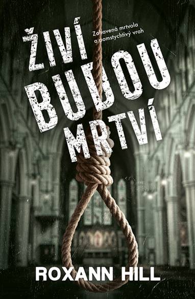 E-kniha Živí budou mrtví - Roxann Hill