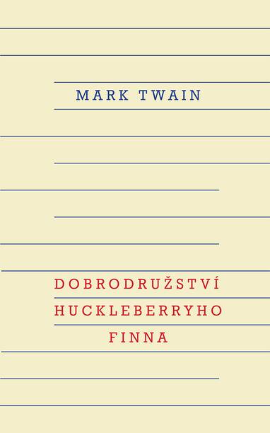 E-kniha Dobrodružství Huckleberryho Finna - Mark Twain