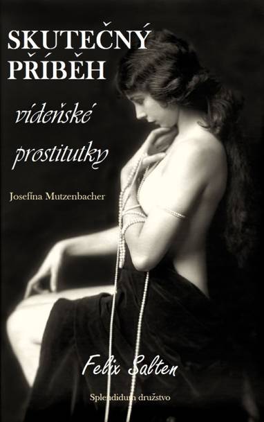 E-kniha Skutečný příběh vídeňské prostitutky - Felix Salten