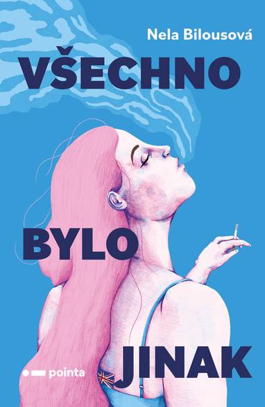 E-kniha Všechno bylo jinak - Nela Bilousová