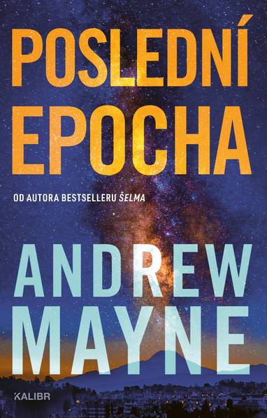 E-kniha Poslední epocha - Andrew Mayne