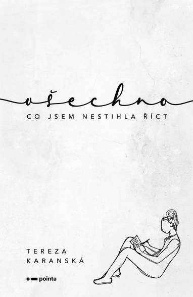 E-kniha Všechno, co jsem nestihla říct - Tereza Karanská