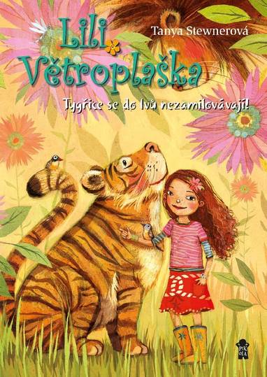 E-kniha Lili Větroplaška: Tygřice se do lvů nezamilovávají! - Tanya Stewnerová