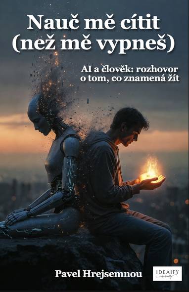 E-kniha Nauč mě cítit (než mě vypneš) - Pavel Hrejsemnou