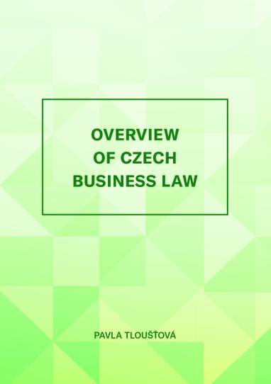 E-kniha Overview of Czech Business Law - Pavla Tloušťová