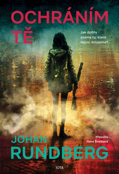 E-kniha Ochráním tě - Johan Rundberg