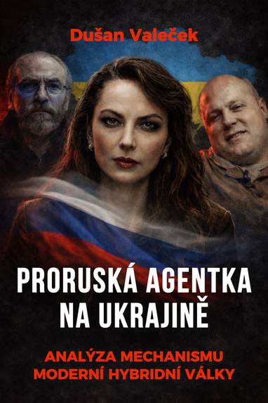 E-kniha Proruská agentka na Ukrajině - Dušan Valeček